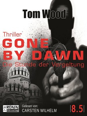 cover image of Gone by Dawn--Die Stunde der Vergeltung--Tesseract, Band 8.5